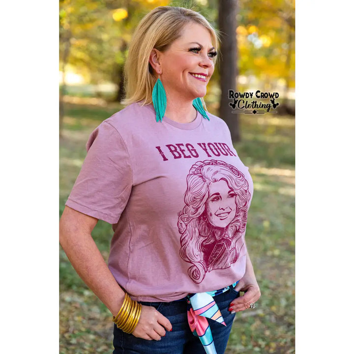 Beg Your Parton Tee - Graphic