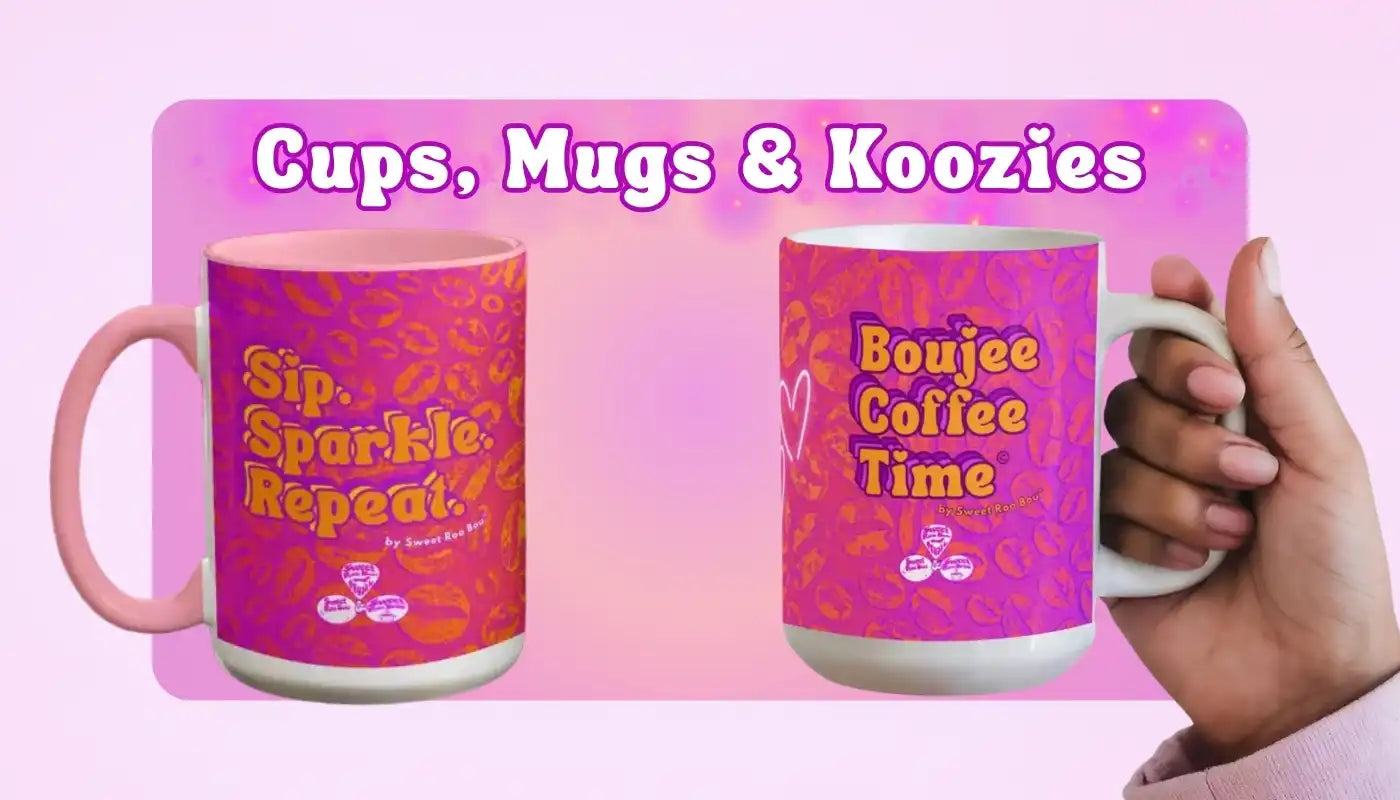 Boujee Coffee Time or Sip.Sparkle.Repeat with our Sweet Roo Cups and Mugs
