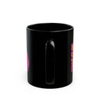 Bold black mug with Boujee Coffee Time™ neon design. Available in 11 oz and 15 sizes. A glam ceramic gift
