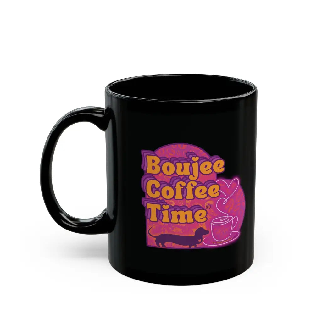Bold black mug with Boujee Coffee Time™ neon design. Available in 11 oz and 15 sizes. A glam ceramic gift