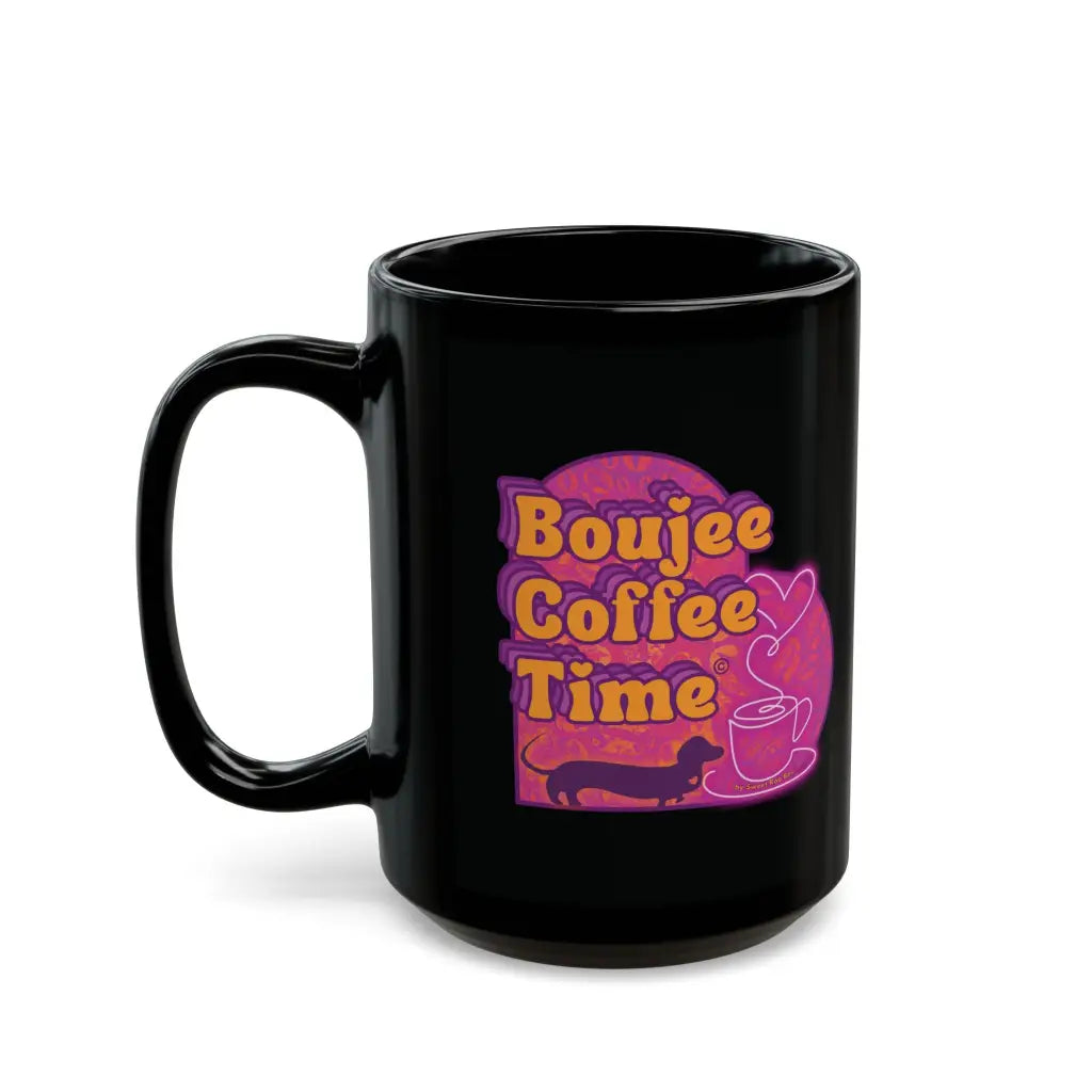Bold black mug with Boujee Coffee Time™ neon design. Available in 11 oz and 15 sizes. A glam ceramic gift
