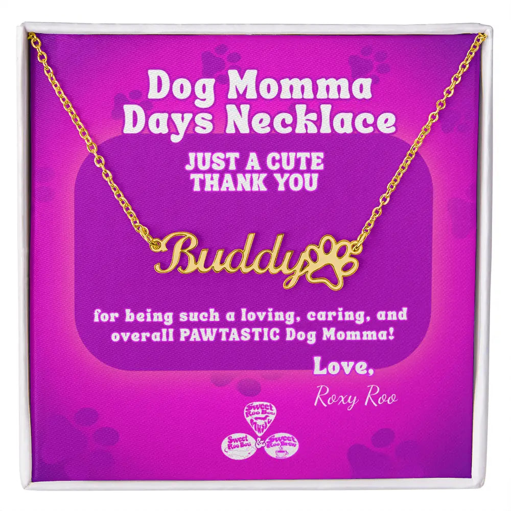 Dog Momma Days™ Personalized Necklace – Name & Paw Print