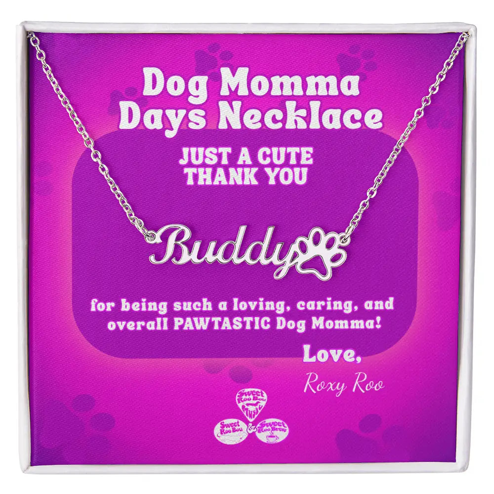 Dog Momma Days™ Personalized Necklace – Name & Paw Print