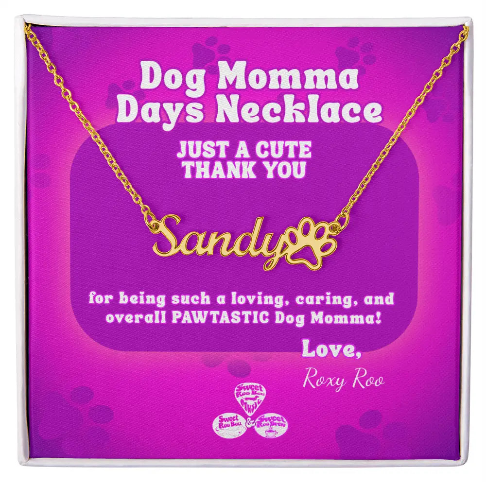 Dog Momma Days™ Personalized Necklace – Name & Paw Print
