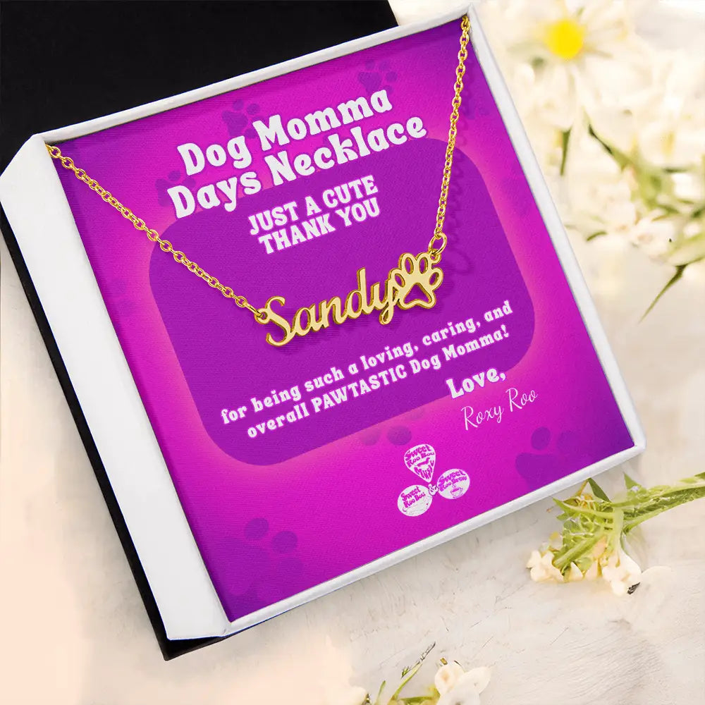 Dog Momma Days™ Personalized Necklace – Name & Paw Print