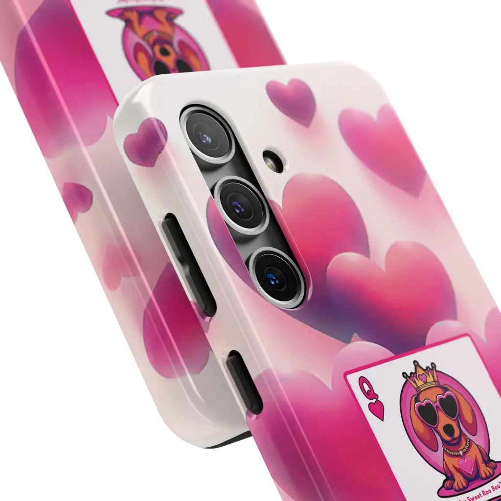 Queen of My Heart Pink Phone Case – Doxie Edition by Sweet Roo Bou™