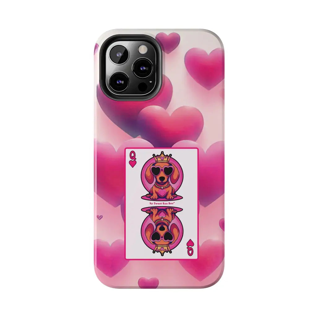 Queen of My Heart Pink Phone Case – Doxie Edition by Sweet Roo Bou™