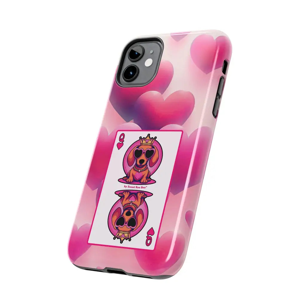 Queen of My Heart Pink Phone Case – Doxie Edition by Sweet Roo Bou™