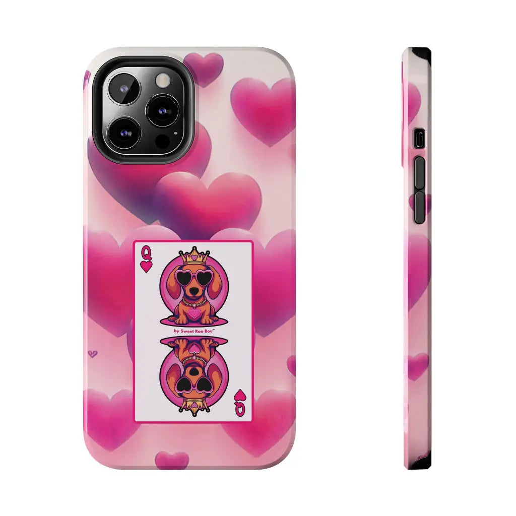 Queen of My Heart Pink Phone Case – Doxie Edition by Sweet Roo Bou™