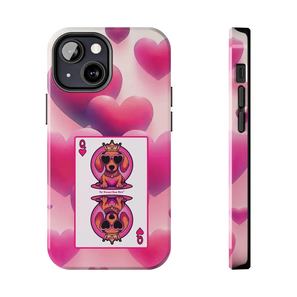 Queen of My Heart Pink Phone Case – Doxie Edition by Sweet Roo Bou™