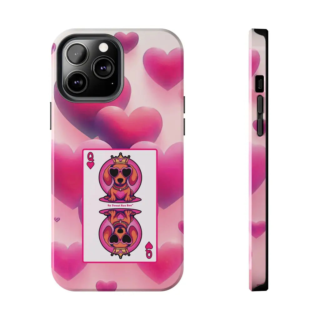 Queen of My Heart Pink Phone Case – Doxie Edition by Sweet Roo Bou™