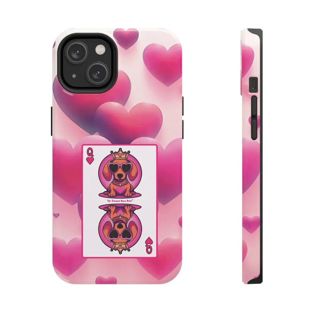 Queen of My Heart Pink Phone Case – Doxie Edition by Sweet Roo Bou™