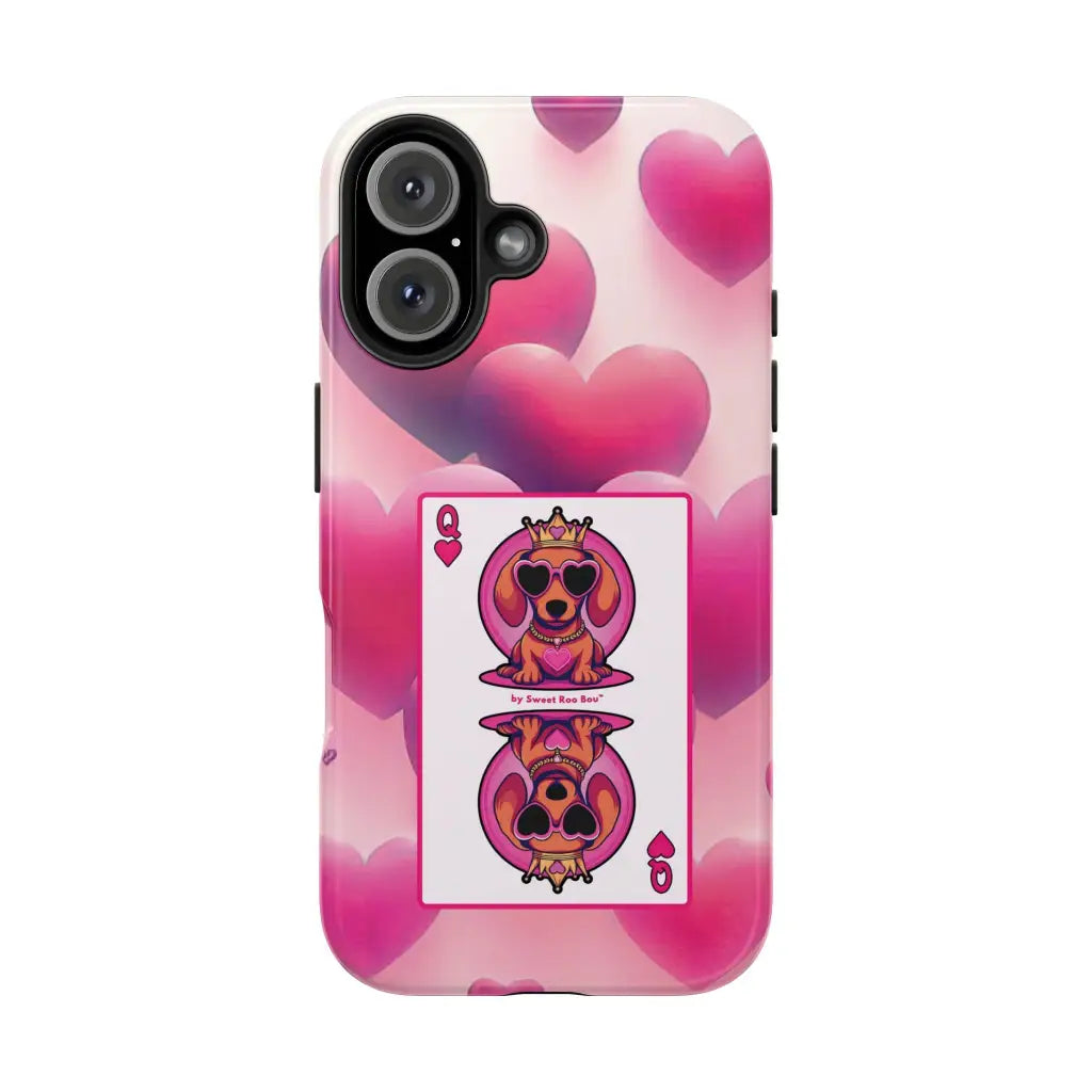 Queen of My Heart Pink Phone Case – Doxie Edition by Sweet Roo Bou™