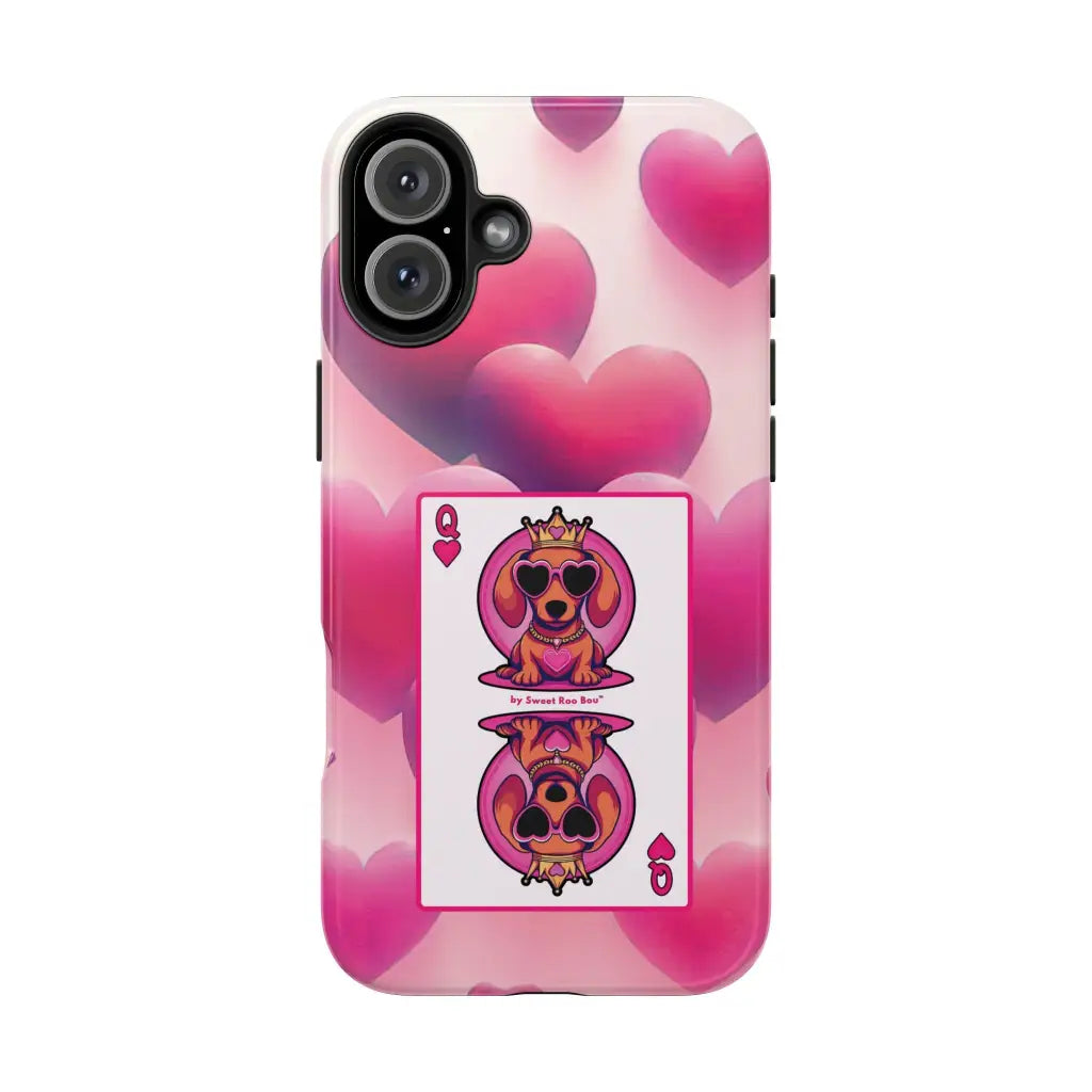 Queen of My Heart Pink Phone Case – Doxie Edition by Sweet Roo Bou™